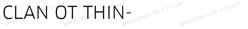 CLAN OT THIN字体转换
